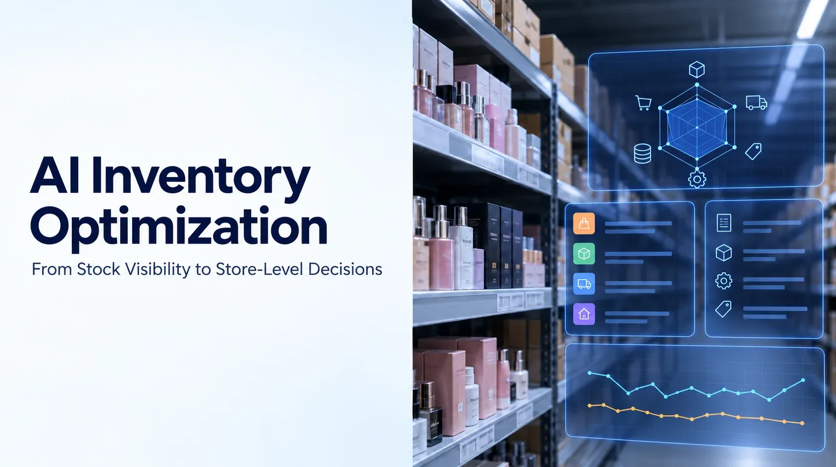 Cosmetics stockroom shelves beside an inventory optimization illustration.